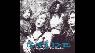 Bride - 10 - Troubled Times - Across The Border (1994)