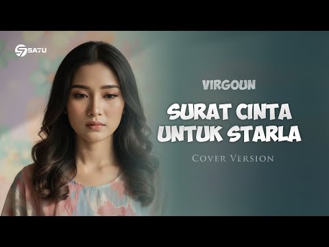 Surat Cinta untuk Starla – Virgoun | Romantic Deep Ballad Version by iTuneBox