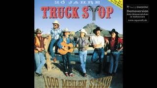 Truck Stop - Wir sind noch lange keine Opas