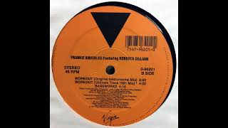 Frankie Knuckles - Workout (Original Instrumental Mix)1992