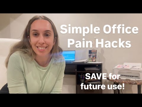 Simple Office Pain Hacks