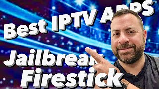 IPTV Apps for Free Movies and TV Shows Firestick Jailbreak