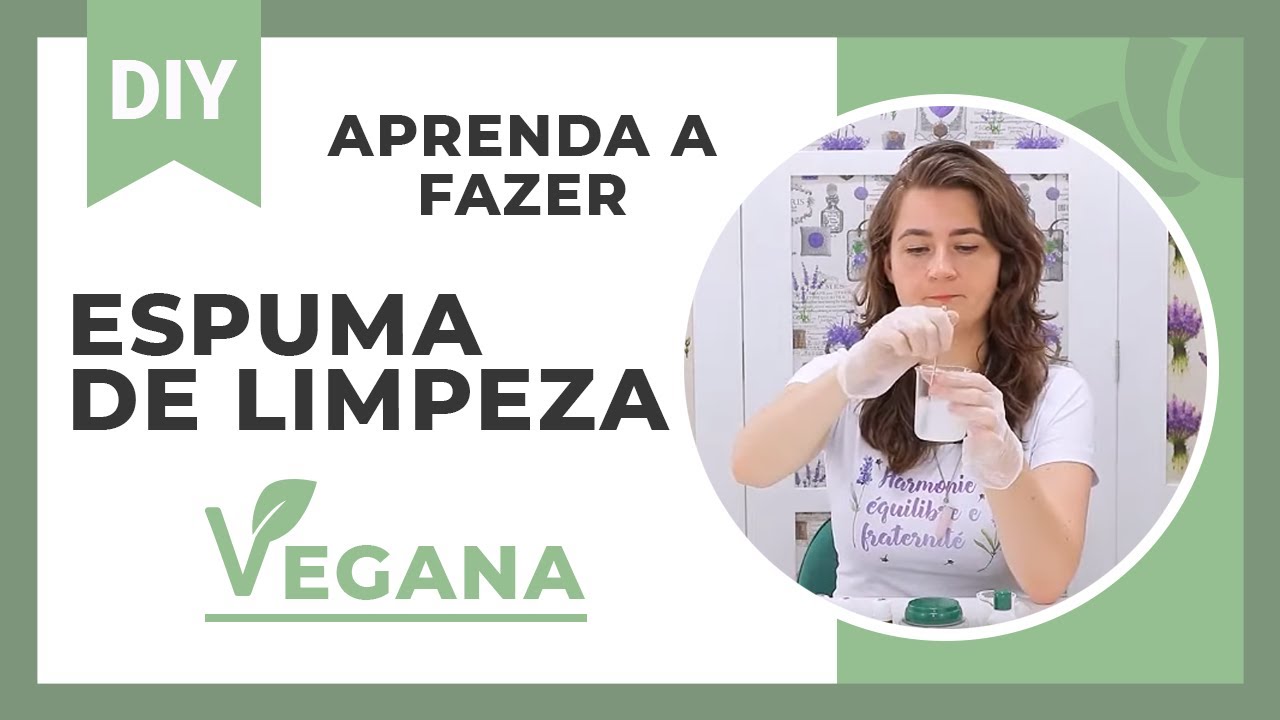 Cosmetologia Natural: Aprenda como fazer espuma de limpeza com ingredientes naturais