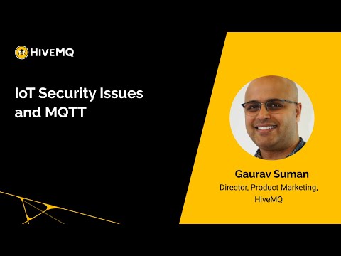 Webinar: IoT Security Issues and MQTT
