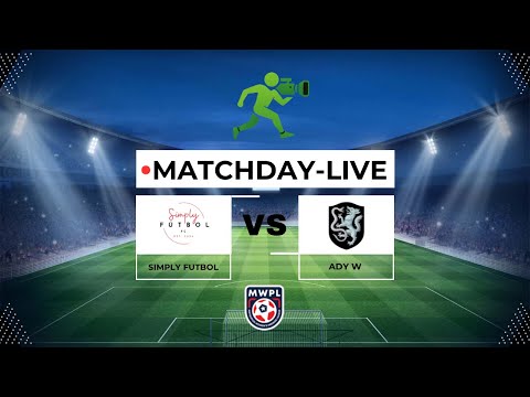 SIMPLY FUTBOL VS ADY W - MWPL | MATCHDAY-LIVE