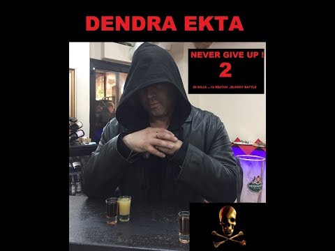 =91o=DENDRA EKTA : NEVER GIVE UP ! 2  (  20 Kills and 12 Deaths ! :D )