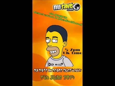 GL0WKiD w/ DJ RAVE IN PEACE (UK) Guest Mix @ Nu-Rave Radio (05JUN2014)