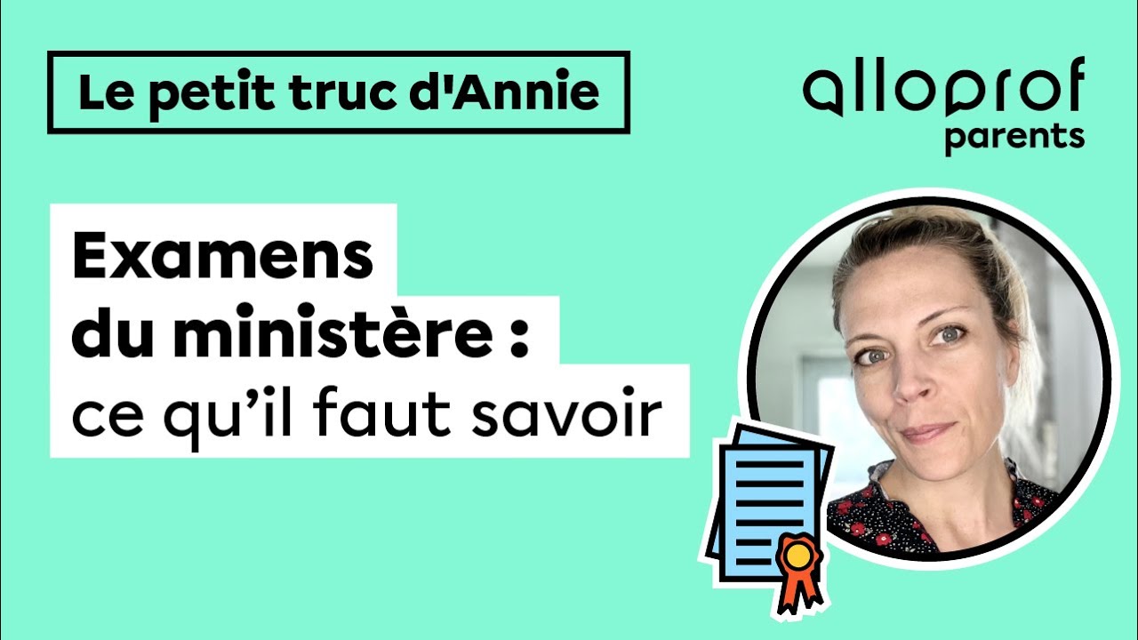 Tout savoir sur les examens du ministère