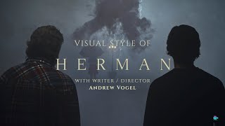 HERMAN | The Visual Style