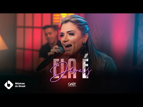 Ela É Demais - Gaby Hadassa