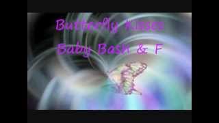 Butterfly Kisses Baby Bash & Frankie J Feat  Paula DeAnda