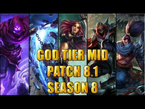 Best Mid Laners | God Tier | patch 8.1 Season 8 League of legends