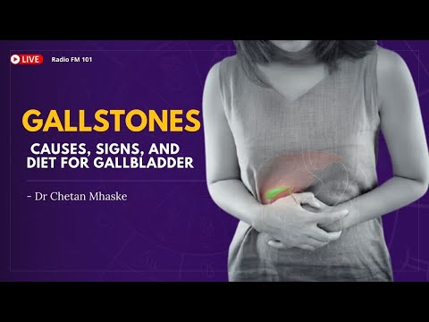 Gall Bladder Stones - Causes and Diet | Dr. Chetan Mhaske
