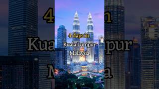Kuala Lumpur Malaysia | 4 Days Itinerary | Things to do in Kuala Lumpur | Kuala Lumpur Travel Guide
