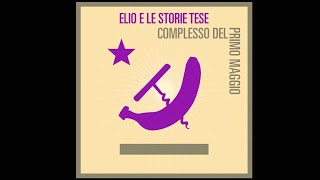 Elio e le Storie Tese - Complesso del Primo Maggio "L'album Biango"