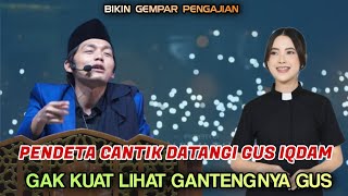 Download lagu Gus iqdam terbaru - Pendeta Cantik Datangi Gus iqdam Gak kuat lihat gantengnya Gus mp3