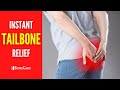 Tailbone Pain Relief IN SECONDS