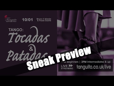 TANGO: TOCADAS & PATADAS PART II - SNEAK PEEK @Tanguitoacademy @PDuarteTango