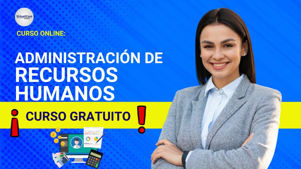 🔴 CURSO: Administración de Recursos Humanos.  ǀ COMPLETO Y GRATIS (2024)  ✅ PARTE 1