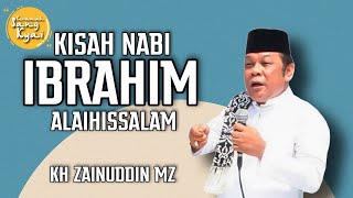 Download lagu KISAH NABI IBRAHIM A.S | KH ZAINUDDIN MZ | KISAH PARA NABI mp3