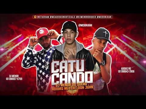 DJ MENOR DO QUERO MC ADIDAS NG FT DON JUAN- CUTUCANDO