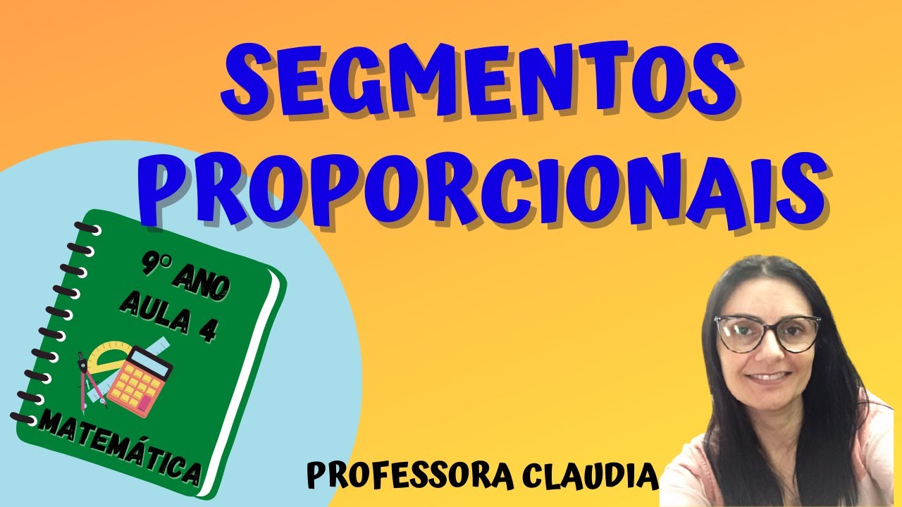 Segmentos Proporcionais - 9º ano