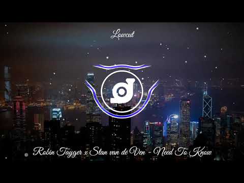 Robin Tayger & Stan van de Ven - Need To Know