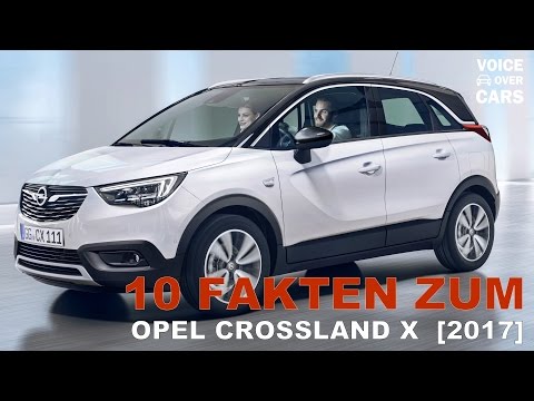 10 Fakten zum neuen Opel Crossland X 2017 - erste Informationen - Voice over Cars