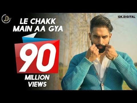 Aa Le Chakk Main Aa Gya (Official Video) Parmish Verma | Desi Crew