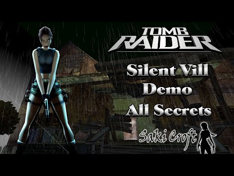 TRLE Silent Vill (Demo) Full Walkthrough