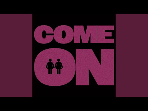Come On - Extended Mix