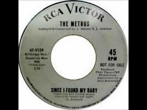 The Metros-Since I Found My Baby