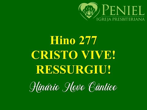 Hino 072 - Cristo Vive! Ressurgiu! - Hinário…