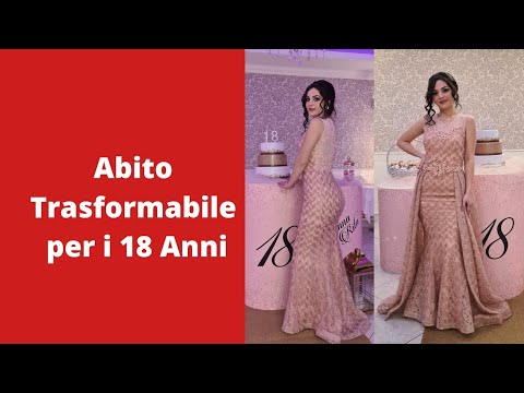 Abito Trasformabile per i 18 Anni