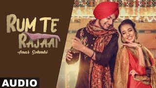 Rum Te Rajaai (Full Audio) | Amar Sehmbi | Desi Crew | Latest Punjabi Songs 2019 | Speed Records