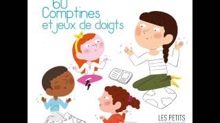 60 Comptines et jeux de doigts - Une Souris Verte