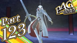 Persona 4 Golden - Part 123 - Myriad Truths