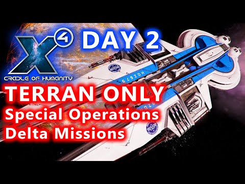 TERRAN Only [Day02] - Special Operations Delta - X4 Foundations Cradle of Humanity - Captain Collins