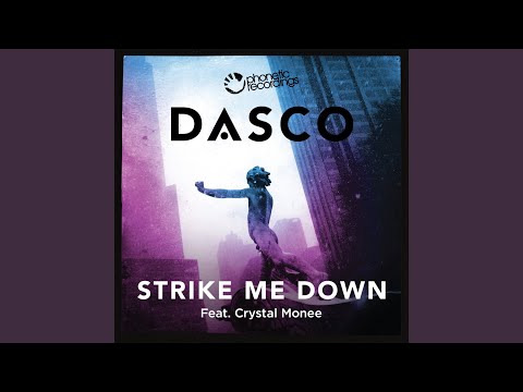 Strike Me Down (Club Mix)