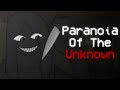 Paranoia Of The Unknown Fears To Fathom Carson House