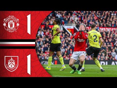 Man Utd 1-1 Burnley | Match Recap