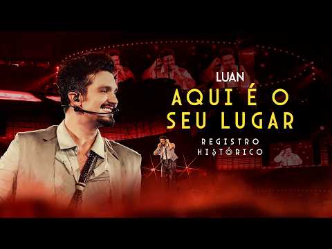 Aqui É Seu Lugar - Luan Santana