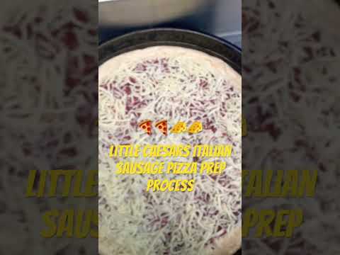 Little Caesars Italian Sausage Pizza Prep Process 🍕🍕🧀🍞