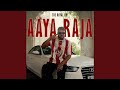 Aaya Raja