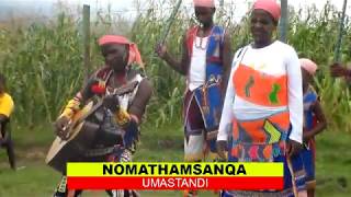 Download lagu NOMATHAMSANQA - UMASTANDI mp3