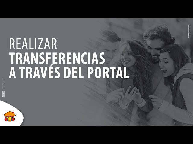 ¿Cómo puedo realizar transferencias a través del Portal Transaccional?