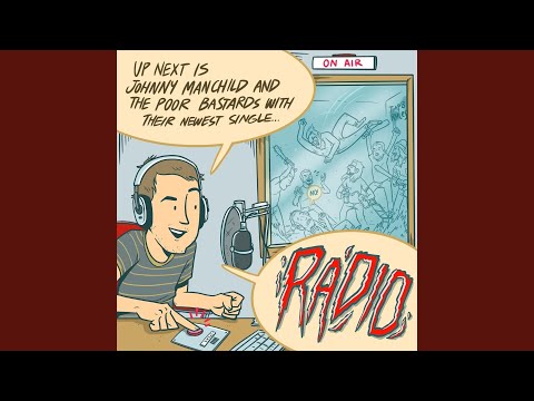 Radio By Johnny Manchild And The Poor Bastards