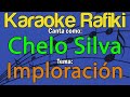Chelo Silva - Imploración Karaoke Demo