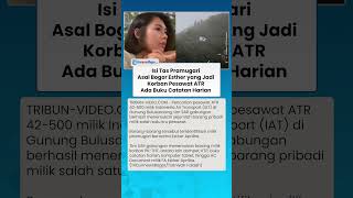 Isi Tas Pramugari Asal Bogor Esther yang Jadi Korban Pesawat ATR, Ada Buku Catatan Harian