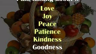 Fruit of the Spirit Song